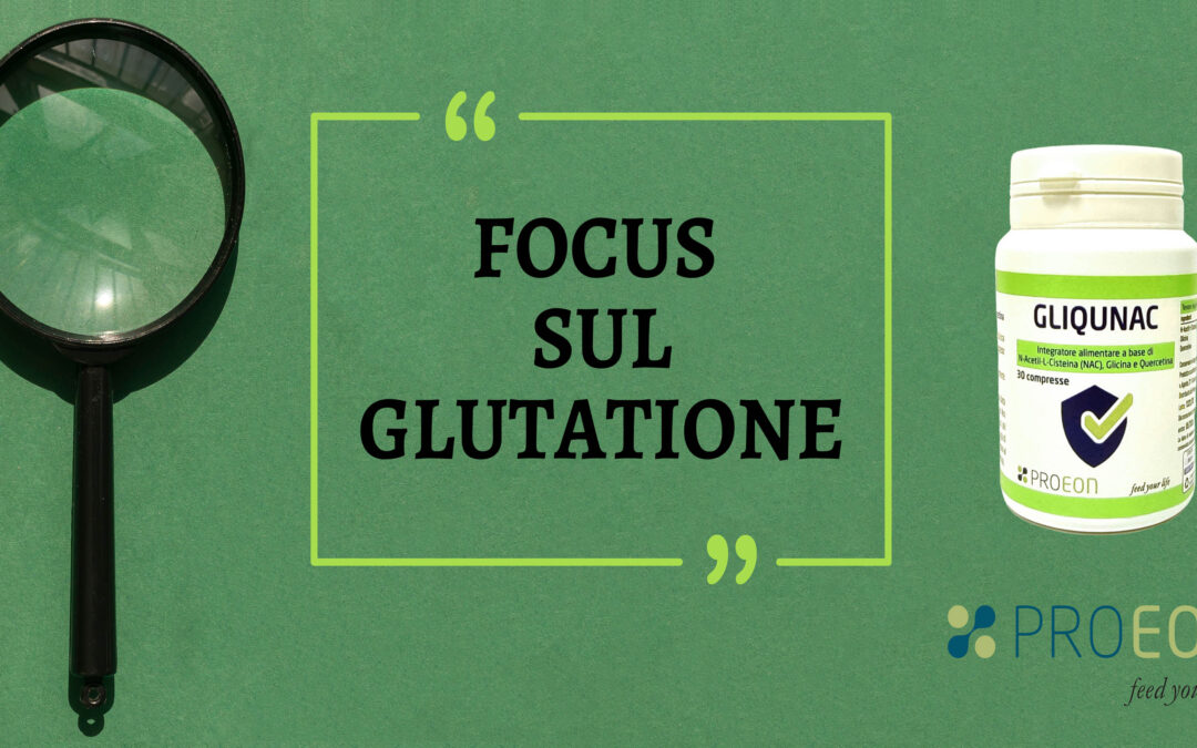 Focus sul Glutatione